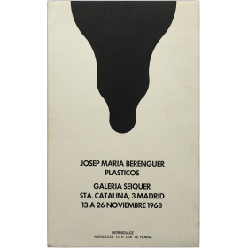 Josep Maria Berenguer - Plásticos. Galería Seiquer, Madrid, 13 al 26 noviembre 1968