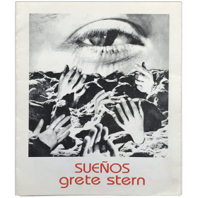 "Sueños" - Grete Stern. Centro de Arte Moderno, Auditorium UCMQ. Quilmes, 10 setiembre al 2 de octubre de 1999
