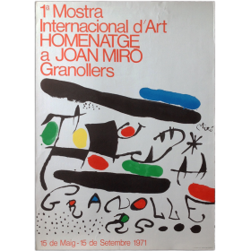 1ª Mostra Internacional d'Art. Homenatge a Joan Miró. Granollers, 15 de Maig - 15 de Setembre 1971