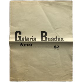 Galería Buades - Arco 82. Arte Contemporáneo, Feria Internacional de Madrid, 10-17 Feb. 1982: Broto - Grau - Quejido