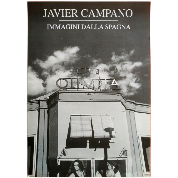 Javier Campano - Immagini dalla Spagna. Istituto Europeo di Design, Cagliari, 25 aprile - 2 maggio 1992