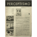 PERCEPTISMO. Teórico y polémico, Nº 5. Buenos Aires, Julio-Agosto de 1952