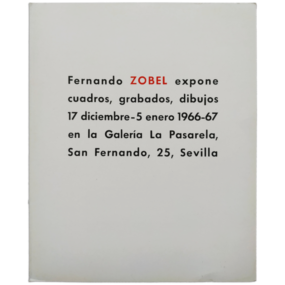 Fernando Zóbel (cuadros, grabados, dibujos). Galería La Pasarela, Sevilla, 17 diciembre-5 enero 1966-67