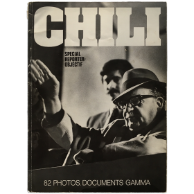 CHILI. Special Reporter-Objectif 82 Photos. Documents Gamma