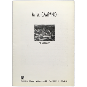 M. A. Campano - "El Naufragio". Galería Egam, Madrid, del 27 de abril al 26 de mayo de 1984