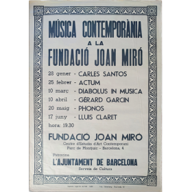 Música contemporània a la Fundació Joan Miró. Barcelona, 28 de gener al 17 de juny, 1980