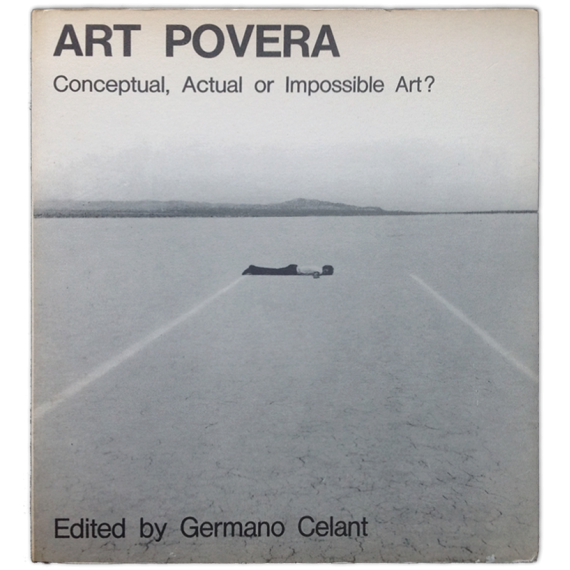 Art povera. Conceptual, Actual or Impossible Art?