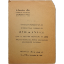 Exposición fotográfica de 32 esculturas y poemas de Gyula Kosice. Bohemien Club, Buenos Aires, 1 al 15 de setiembre de 1947