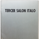 Tercer Salon Italo: la energía en las artes visuales. Museo Municipal de Arte Moderno, Buenos Aires, 1971