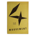 Le Mouvement. Agam, Bury, Calder, Marcel Duchamp, Jacobsen, Soto, Tinguely, Vasarely