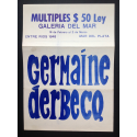 Germaine Derbecq - Múltiples. Galería del Mar, Mar del Plata, 19 de Febrero al 2 de marzo de 1971