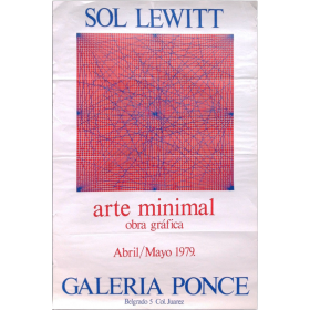 Sol Lewitt. Arte minimal. Obra gráfica. Galería Ponce, [México], abril-mayo 1979