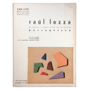 Primera exposición de pintura perceptista, expone Raúl Lozza. Galería Van Riel, [Buenos Aires], 15 de noviembre, [1949]