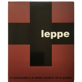 Leppe - La melancolía y el doble sombrío de la pasión (pinturas y bronces). Galería Animal, Santiago del Chile, octubre del 2005