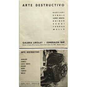 Arte destructivo. Galería Lirolay, Buenos Aires, del 20 al 30 de noviembre de 1961
