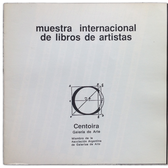 Muestra internacional de libros de artistas. Centoira Galería de Arte, Buenos Aires, [1990]