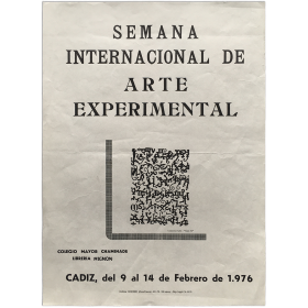 Semana Internacional de Arte Experimental. Colegio Mayor Chaminade, Librería Mignon, Cádiz, del 9 al 14 de Febrero de 1976