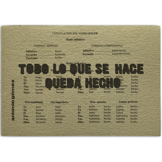 Todo lo que se hace queda hecho