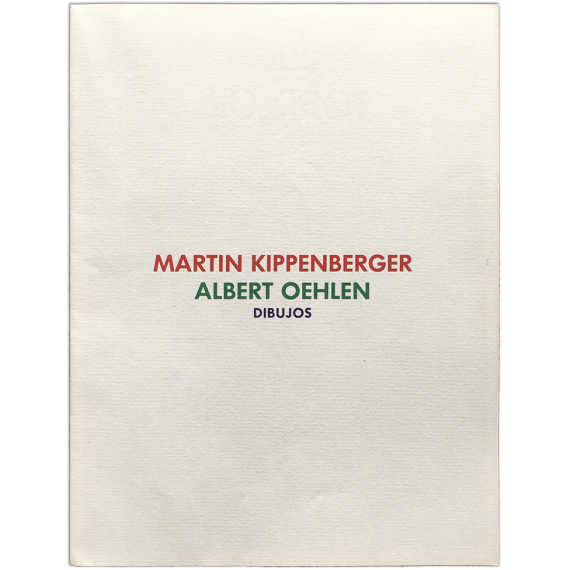 Martin Kippenberger, Albert Oehlen - Dibujos. Galería Juana de Aizpuru, Madrid, octubre 1988