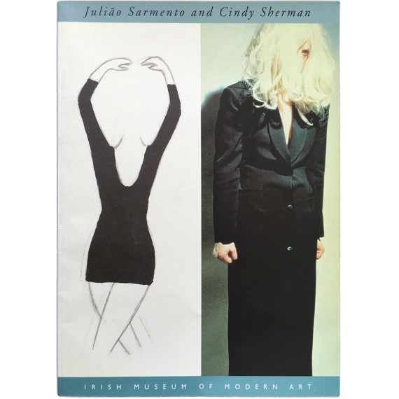 Juliao Sarmento and Cindy Sherman - From Beyond the Pale. Irish Museum of Modern Art, Dublin, November 1994 - February 1995