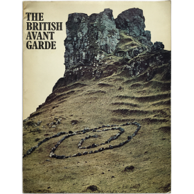 The British Avant Garde. An Exhibition at the New York Cultural Center, May 19-August 29, 1971