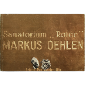 Markus Oehlen - "Sanatorium Rotor". Galerie Max Hetzler, Köln, [1991]