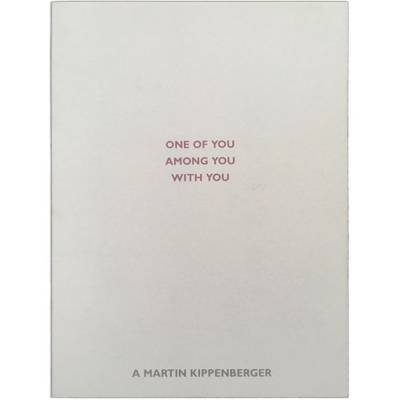 "One of You, Among You, With You. A Martin Kippenberger". Galería Juana de Aizpuru, Madrid, enero 1998