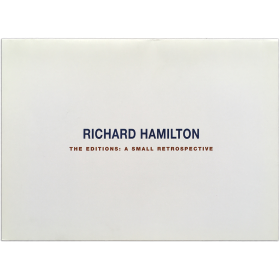 Richard Hamilton - The Editions: a small retrospective. Galería Juana de Aizpuru, Madrid, mayo 2010