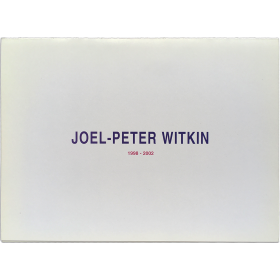 Joel-Peter Witkin 1998-2002. Galería Juana de Aizpuru, Madrid, febrero 2003