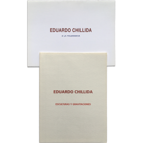 Eduardo Chillida - Esculturas y Gravitaciones / "A la tolerancia". Galería Juana de Aizpuru, Sevilla 1992 / Madrid, 2010