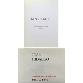 Juan Hidalgo - "Acciones fotográficas eróticas" 1969-1990 / "Acciones fotográficas y objetos" 1999-2001