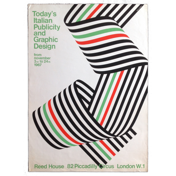 Today's Italian Publicity and Graphic Design. Reed Huose, London, from november 3rd to 24 th 1967