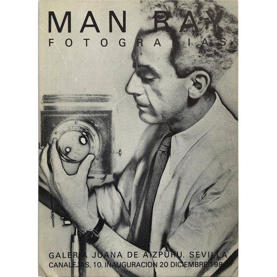 Man Ray - Fotografías. Galería Juana de Aizpuru, Sevilla, diciembre  1983