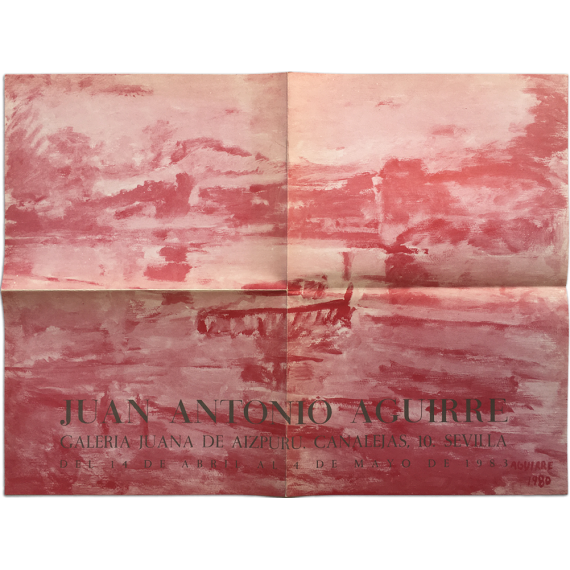 Juan Antonio Aguirre. Galería Juana de Aizpuru, Sevilla, del 14 de abril al 4 de mayo de 1983