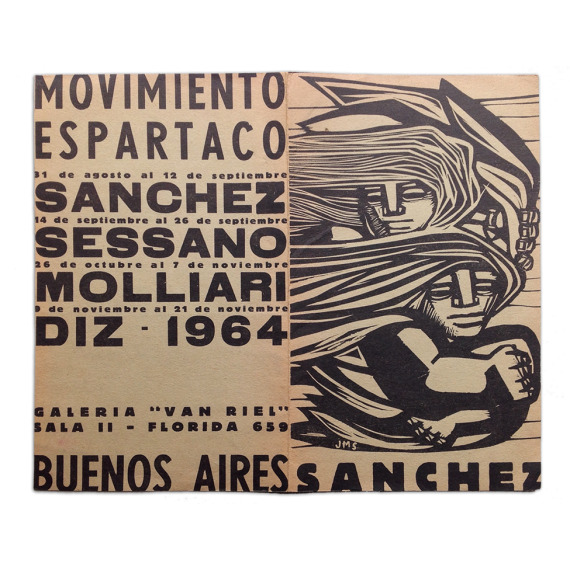 Movimiento Espartaco: Sánchez, Sessano, Molliari, Diz. Galería Van Riel, Buenos Aires, agosto-noviembre 1964