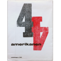 4 Amerikanen - Jasper Johns, Alfred Lesley, Rauschenberg, Stankiewicz. Stedelijk Museum catalogus 310, Amsterdam, juni 1962