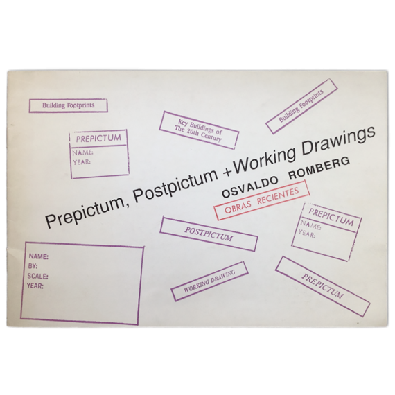 Osvaldo Romberg. Prepictum, Postpictum + Working Drawings. Obras Recientes. Julia Lublin, Buenos Aires, 4-22 de Octubre 1988