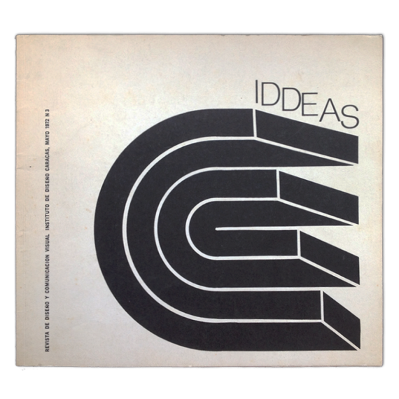 IDDEAS. Revista de diseño y comunicación visual. Instituto de Diseño Caracas, mayo 1972, Nº 3