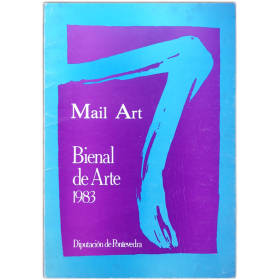 Mail Art. 7 Bienal de Arte, 1 de Agosto al 15 de Setiembre, 1983