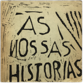 As nossas historia [linóleos]