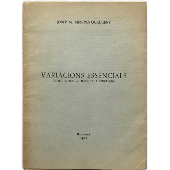 Variacions essencials. Violí, viola, violoncel i percussió (partitura, 1970)