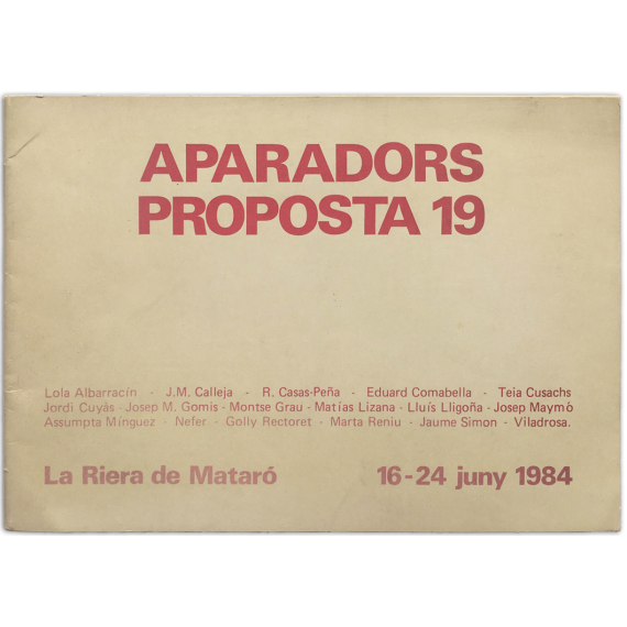 APARADORS - PROPOSTA 19. La Riera de Mataró, 16-24 juny 1984