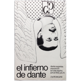 El infierno de Dante - Dante Saganías. La Ruda Macho, [Buenos Aires], 2 al 15 de junio