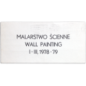 Jaroslaw Kozlowski - Malarstwo Scienne, Wall Painting, I-III, 1978-79. Galeria Akumulatory 2, Poznan, II-1979