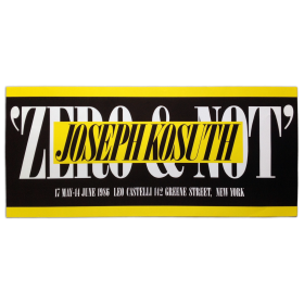 Joseph Kosuth - 'Zero & Not'. Leo Castelli Gallery, New York, 17 May – 14 June 1986