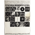 Agrupación Nuevas Experiencias. Espacio real movimiento y luz real. Galería Lirolay, Buenos Aires, 31 del 5 - 12 del 6, 1971