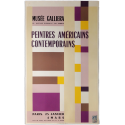 Peintres américains contemporains. Musée Galliera, Paris, 25 Janvier - 4 Mars