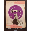Alberto Greco. IVAM Centre Julio González, Valencia, 29 noviembre 1991 - 19 Enero 1992