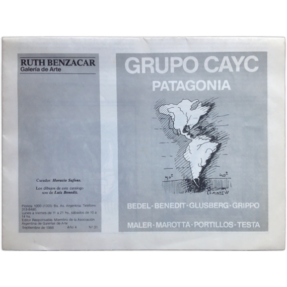 Grupo CAyC - Patagonia. Ruth Benzacar Galería de Arte, Buenos Aires, Septiembre de 1988