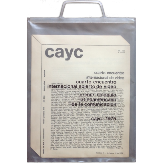 Cuarto encuentro internacional abierto de video - Primer coloquio latinoamericano de la comunicación. CAyC, 1975